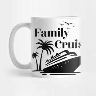 Family vacation on a cruise ship light version design Mug